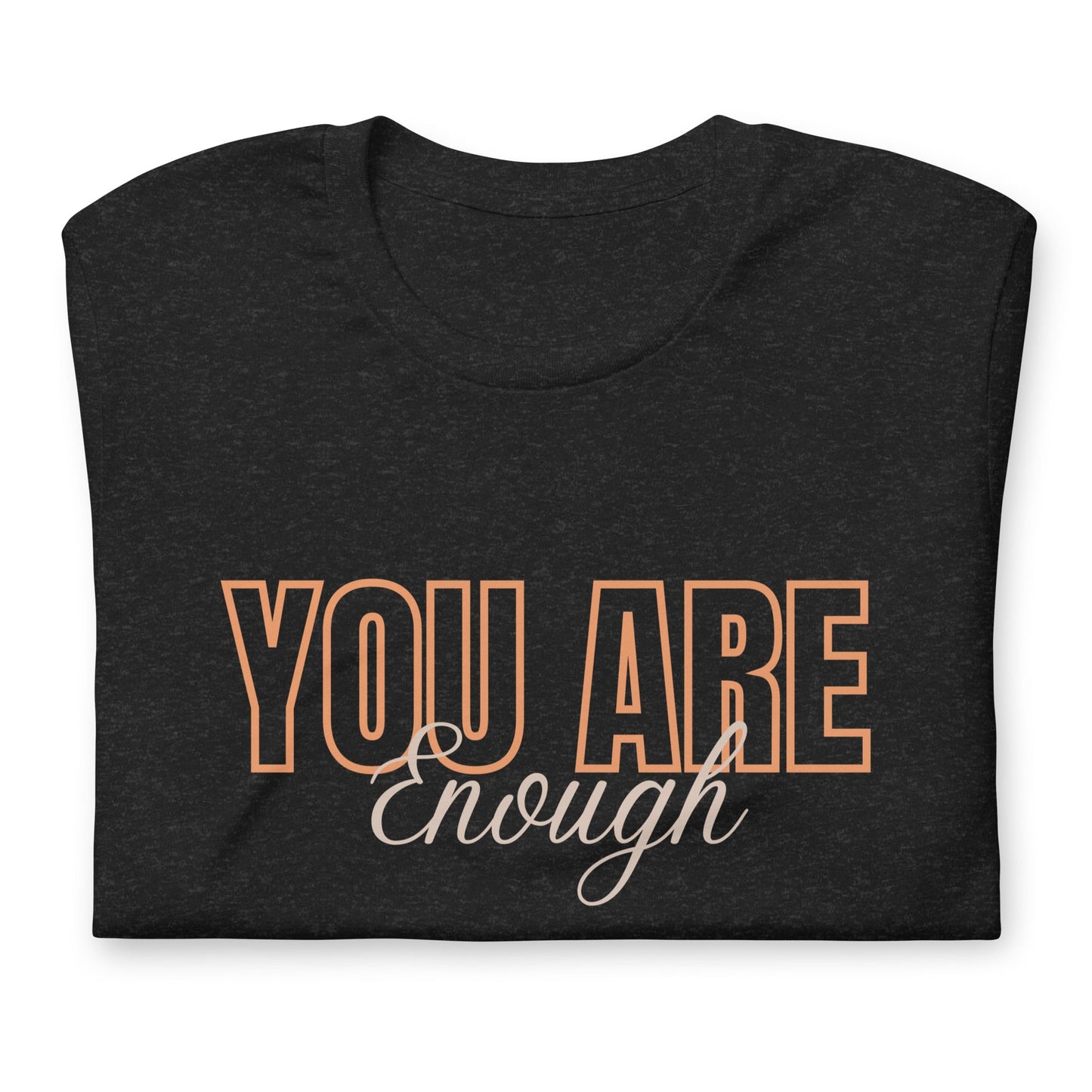 Unisex Enough t-shirt - Bright Eye Creations