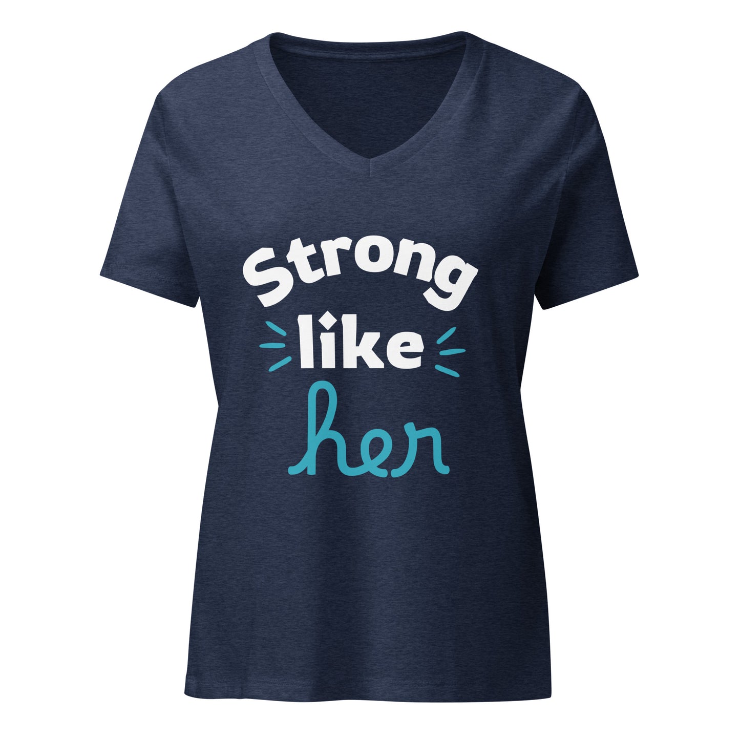 Strong Like Her Women’s relaxed v-neck t-shirt
