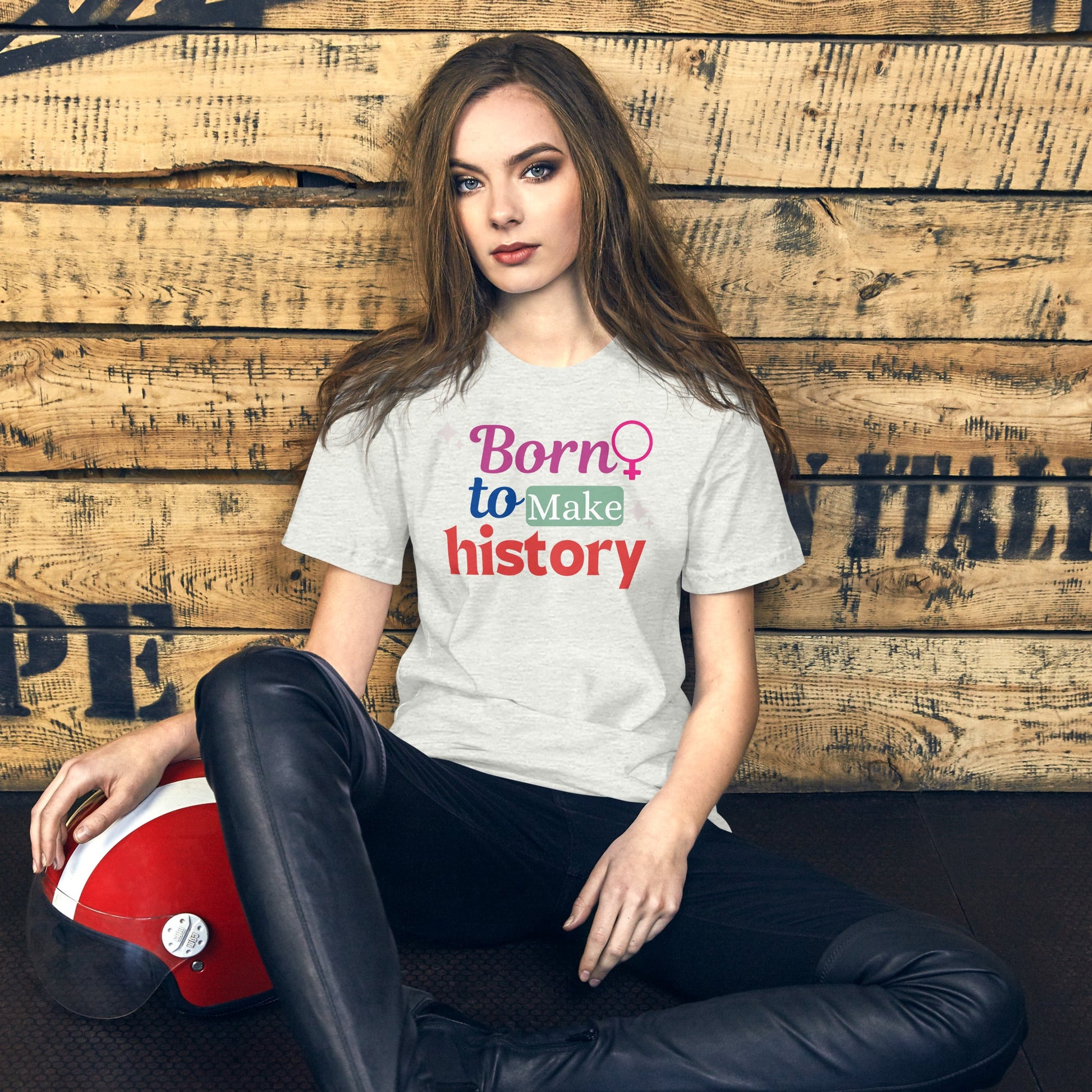 Born to make History t-shirt - Bright Eye Creations