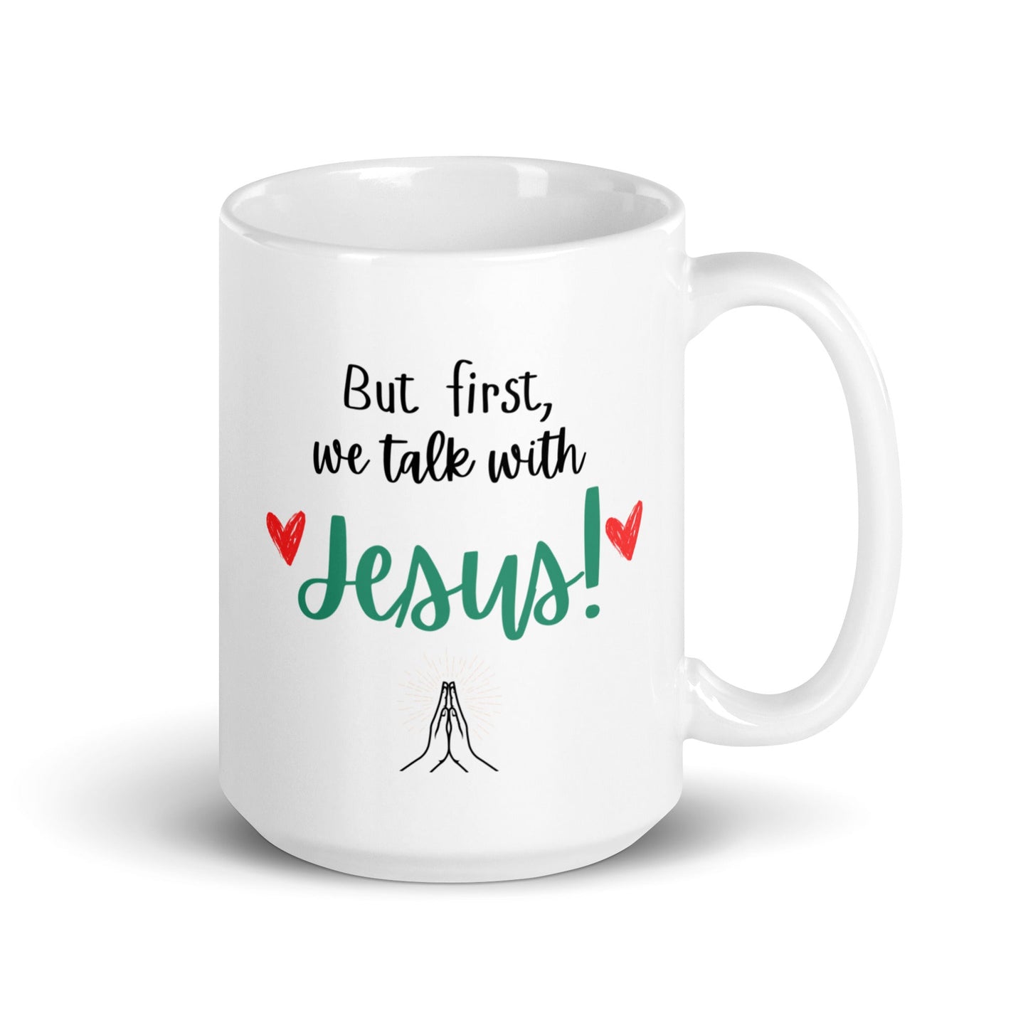 Talk with Jesus glossy mug - Bright Eye Creations