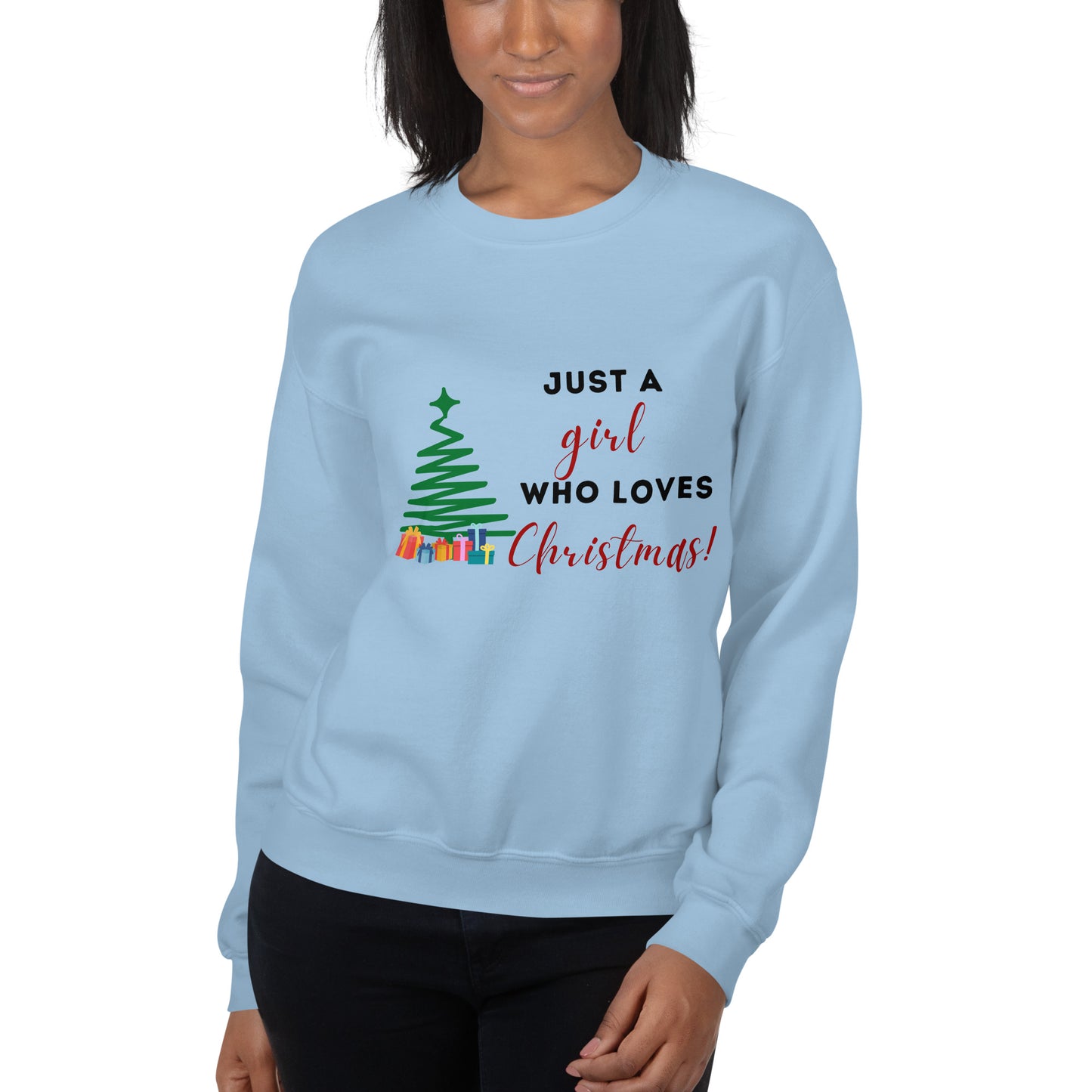 Unisex A Girl Who Loves Christmas Sweatshirt