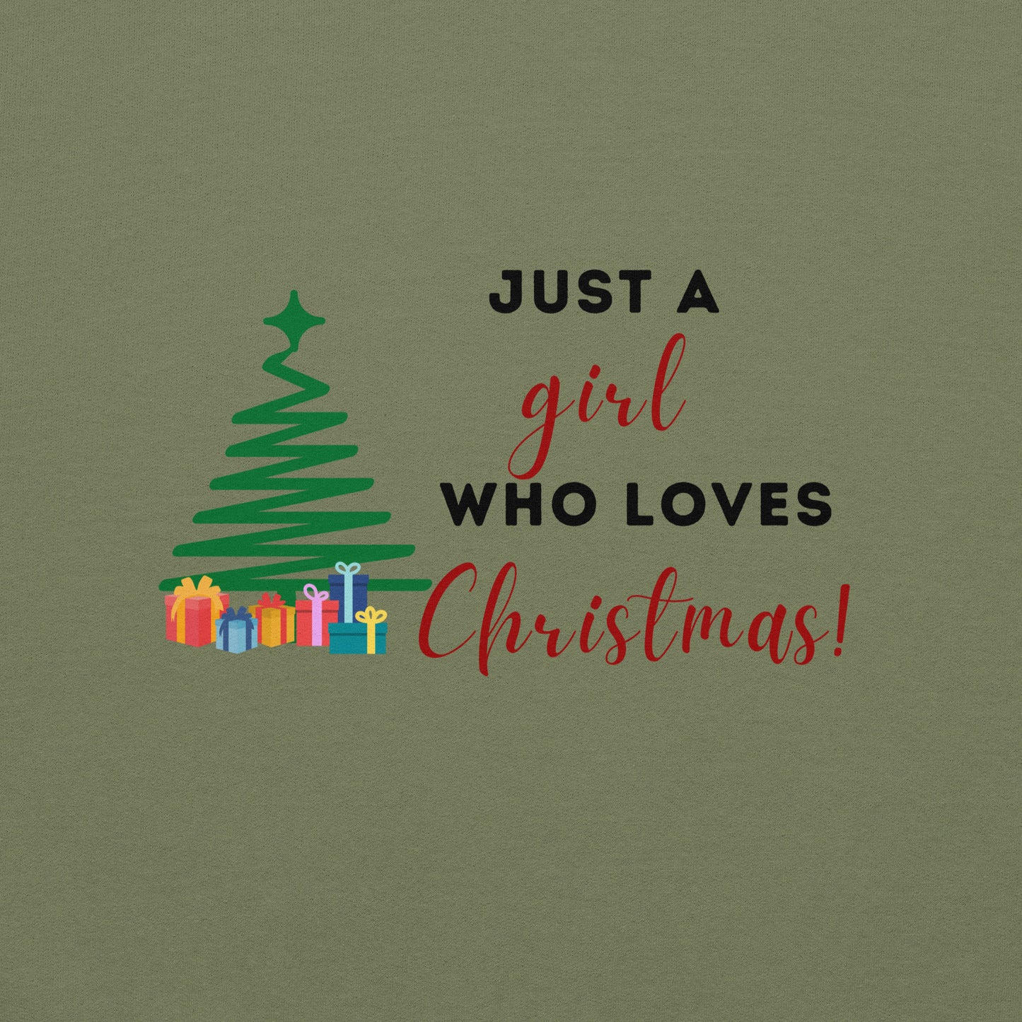 Unisex A Girl Who Loves Christmas Sweatshirt