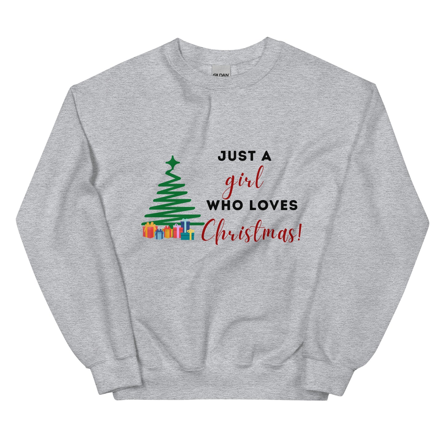 Unisex A Girl Who Loves Christmas Sweatshirt